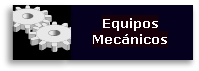 Equipos Mecánicos